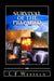 Survival of the Prepared: Emergency and Disaster Preparedness by L. F. Wesseln