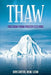 Thaw - Freedom from Frozen Feelings by Msw Lcsw Carter