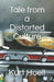 Tale from a Distorted Culture by Kurt Luther Hoell