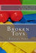 Broken Toys: China's Song by Karen Greer