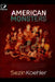 American Monsters by Rose Deniz