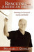 Rescuing the American Dream: Governing in a Century of Scarcity and Decline by Michael J. Quinlan