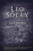 Leo Solay: Four empires...Two forces...One boy... by Katerina A. Romanova