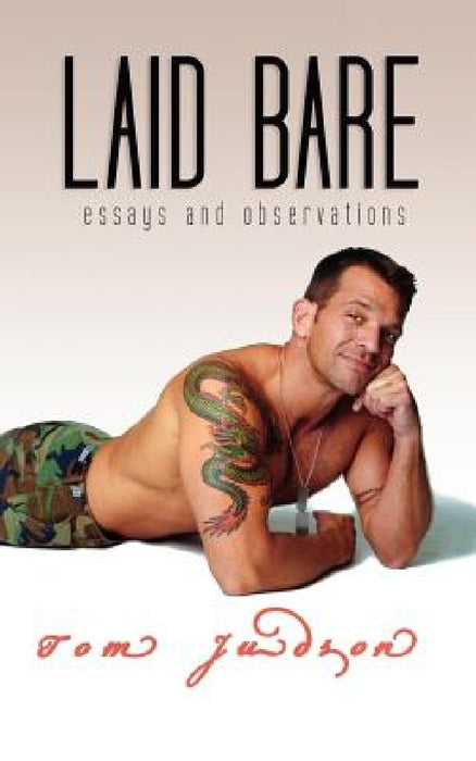 Laid Bare: Essays and Observations by Tom Judson