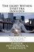 The Light Within/Lyset fra innsiden: "Learn to excel like you have been born to, by finding the light withtin" by Hofslokken, Marie