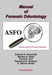 Manual of Forensic Odontology by Andzrej Huczynski