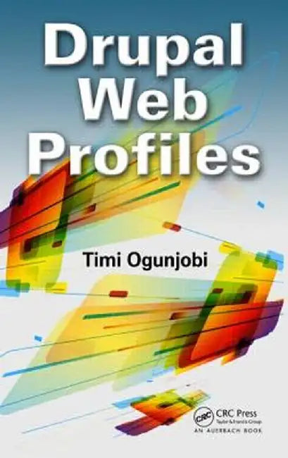 Drupal Web Profiles by Timi Ogunjobi