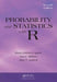 Probability and Statistics with R by Maria Dolores Ugarte