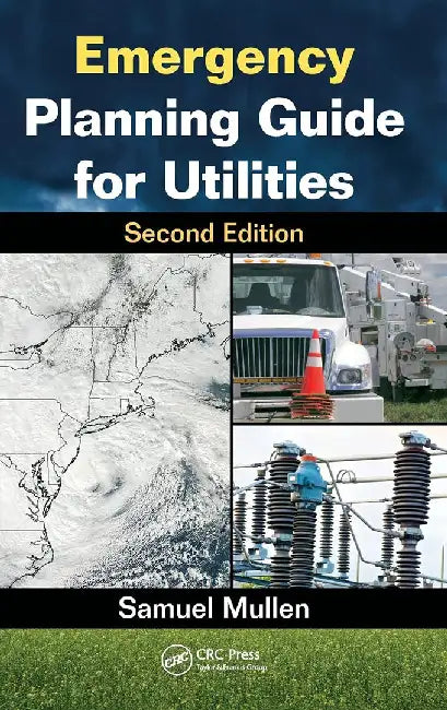 Emergency Planning Guide For Utilities by Samuel Mullen