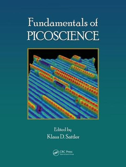 Fundamentals Of Picoscience by Klaus D. Sattler
