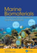 Marine Biomaterials: Characterization, Isolation and Applications by Se-Kwon Kim