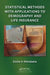 Statistical Methods with Applications to Demography and Life Insurance by Estate V. Khmaladze