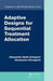 Adaptive Designs for Sequential Treatment Allocation by Alessand Baldi Antognini
