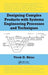 Designing Complex Products With Systems Engineering Processes And Techniques by Vivek D. Bhise