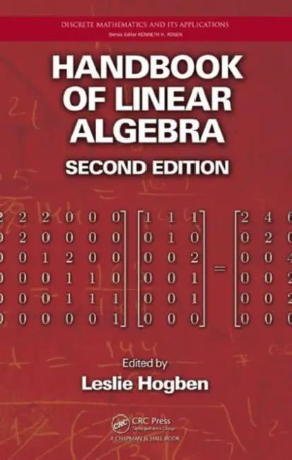 Handbook of Linear Algebra by Hogben Leslie