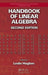 Handbook of Linear Algebra by Hogben Leslie