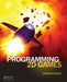 Programming 2D Games by Charles Kelly