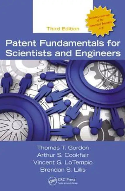 Patent Fundamentals for Scientists and Engineers by Thomas T. Gordon
