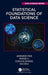 Statistical Foundations of Data Science by Jianqing Fan