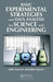 Basic Experimental Strategies and Data Analysis for Science and Engineering by John Lawson, John Erjavec