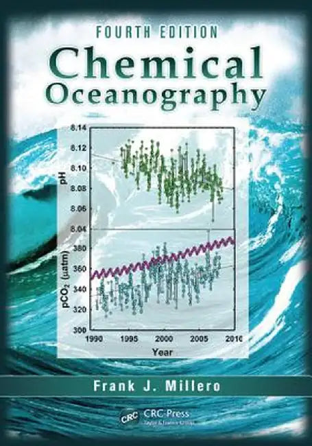 Chemical Oceanography by Frank J. Millero