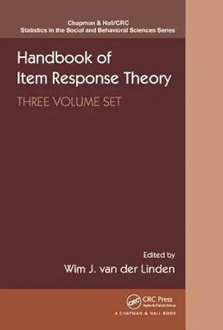 Handbook of Item Response Theory: Three Volume Set by Wim J. van der Linden