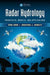 Radar Hydrology: Principles, Models, and Applications by Yang Hong