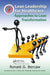 Lean Leadership for Healthcare: Approaches to Lean Transformation by Ronald Bercaw