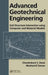 Advanced Geotechnical Engineering: Soil-Structure Interaction using Computer and Material Models by Chandrakant S. Desai