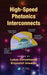 High-Speed Photonics Interconnects by Lukas Chrostowski