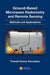 Ground-Based Microwave Radiometry and Remote Sensing: Methods and Applications by Pranab Kumar Karmakar