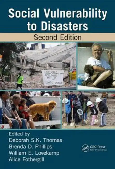 Social Vulnerability to Disasters by Deborah S.K. Thomas