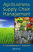 Agribusiness Supply Chain Management by N. Chandrasekaran