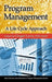 Program Management: A Life Cycle Approach by Ginger Levin