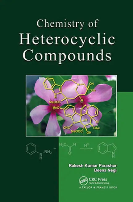 Chemistry of Heterocyclic Compounds by Rakesh Kumar Parashar
