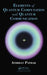 Elements of Quantum Computation and Quantum Communication by Anirban Pathak