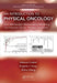 An Introduction to Physical Oncology: How Mechanistic Mathematical Modeling Can Improve Cancer Therapy Outcomes by Vittorio Cristini