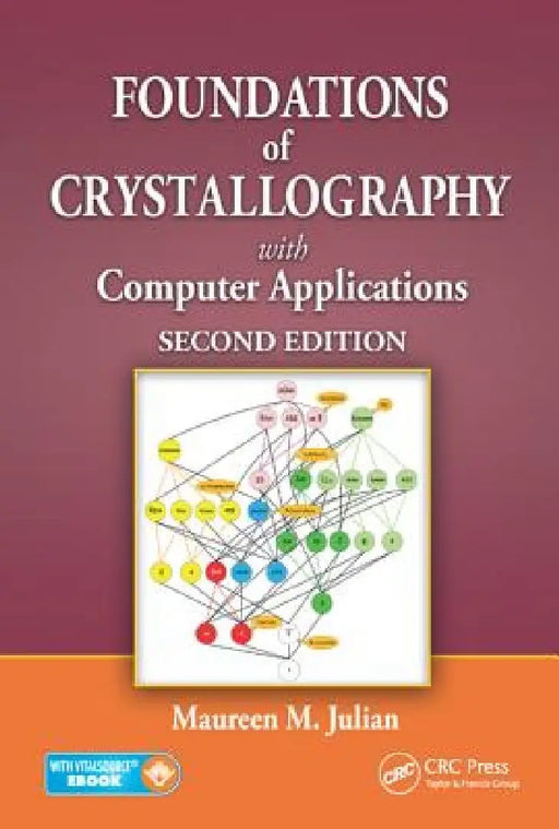 Foundations of Crystallography with Computer Applications by Maureen M. Julian