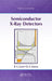 Semiconductor X-Ray Detectors by B. G. Lowe