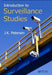 Introduction to Surveillance Studies by J.K. Petersen