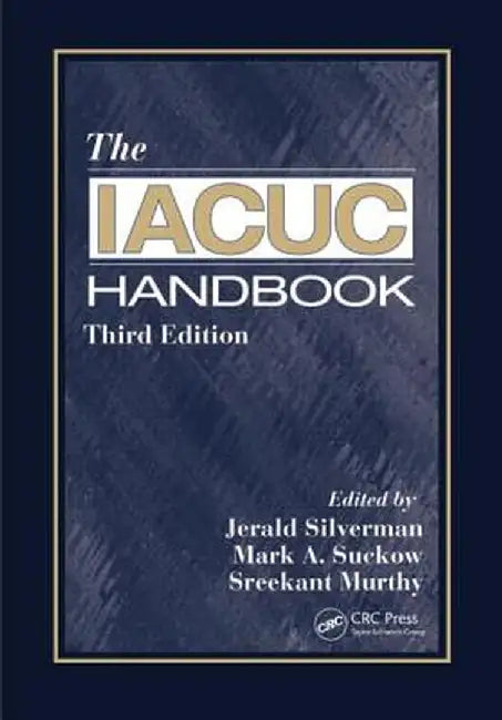 The Iacuc Handbook by Jerald Silverman