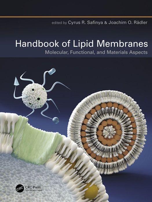 Handbook of Lipid Membranes by Safinya Cyrus R.