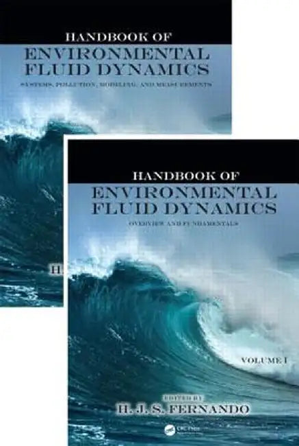 Handbook of Environmental Fluid Dynamics, Two-Volume Set by Harindra Joseph Fernando
