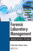 Forensic Laboratory Management: Applying Business Principles by W. Mark Dale