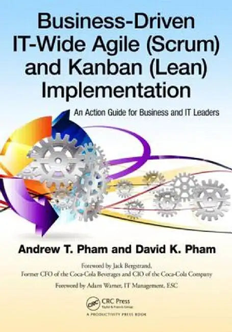 Business-Driven It-Wide Agile by Andrew Thu Pham, David Khoi Pham
