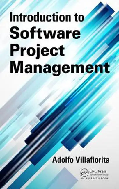 Introduction to Software Project Management by Adolfo Villafiorita
