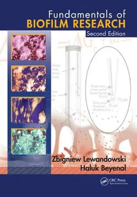 Fundamentals of Biofilm Research by Zbigniew Lewandowski
