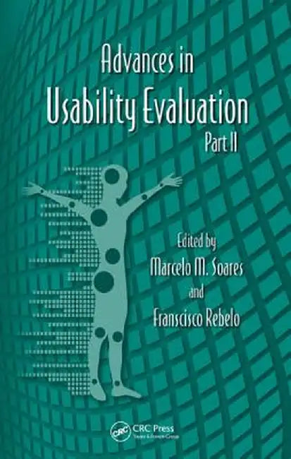 Advances In Usability Evaluation Part Ii by Francesco Rebelo, Marcelo M. Soares