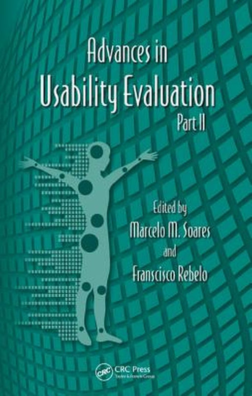 Advances In Usability Evaluation Part Ii by Francesco Rebelo, Marcelo M. Soares