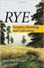 Rye: Genetics, Breeding, & Cultivation by Rolf H.J. Schlegel